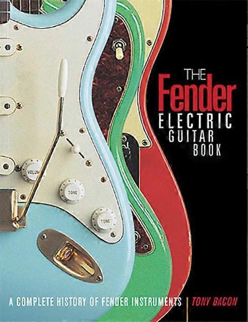 Fender Electric Guitar Book - Tony Bacon