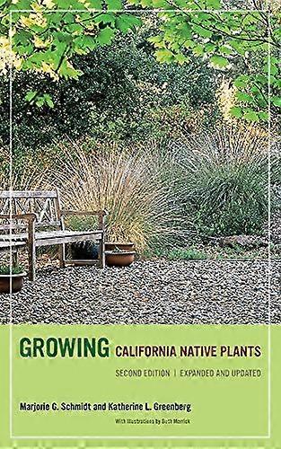Growing California Native Plants Second Edition