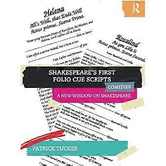 Shakespeares første folio cue manus-komedier: et nytt vindu på Shakespeare