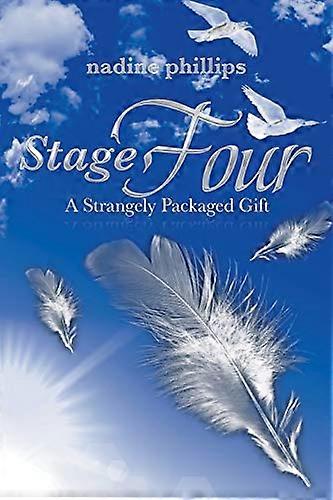 Stage Four: a Strangely Packaged Gift