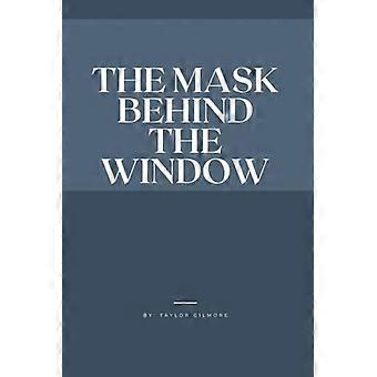 The Mask Behind the Window (Therapeutic Entanglement)