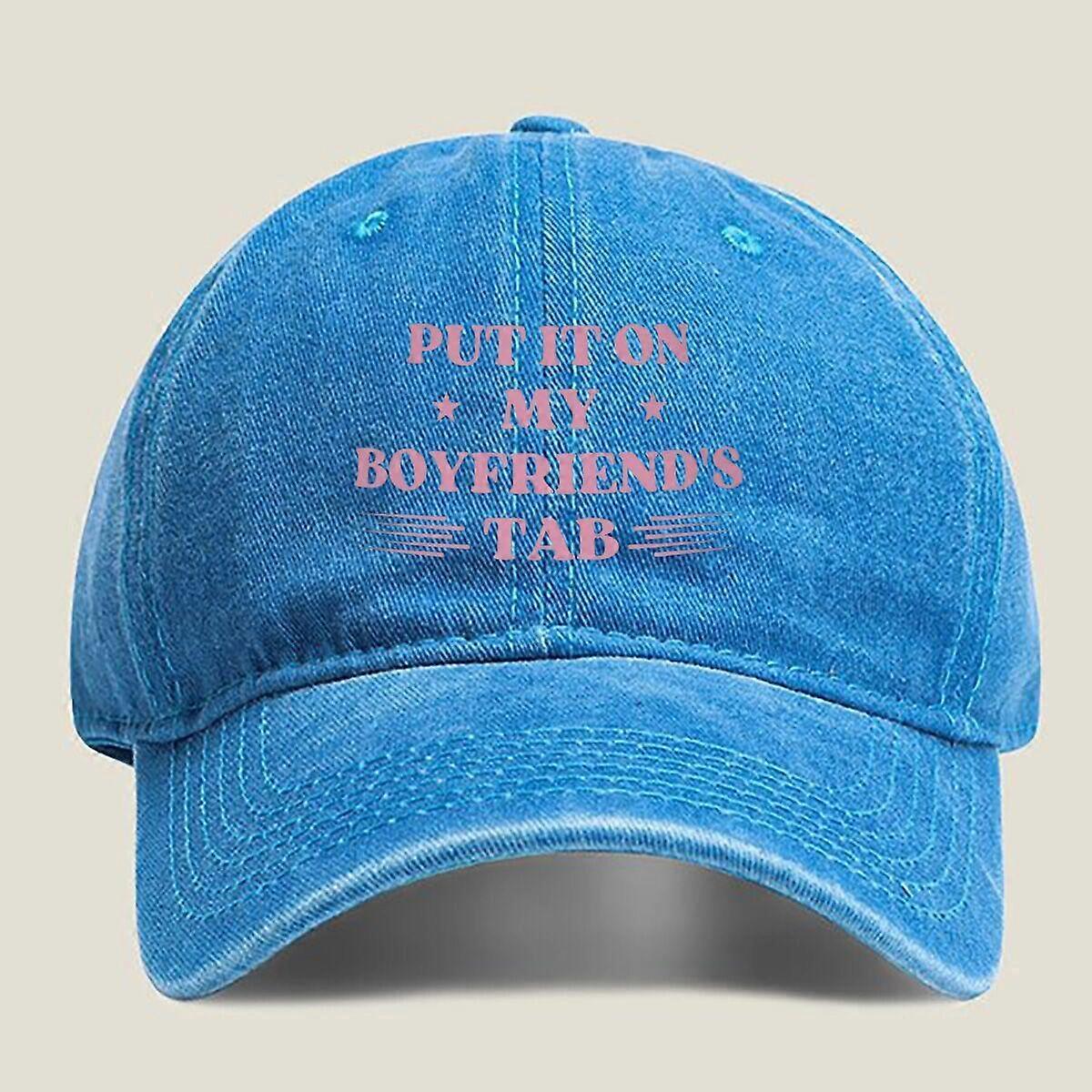 Put It on My Boyfriend's Tab Washed Baseball Cap