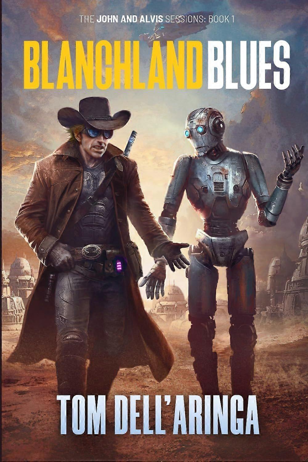 Blanchland blues a sci-fi adventure