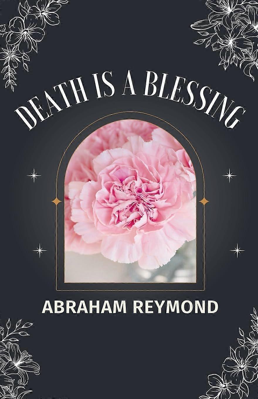 Death is a blessing