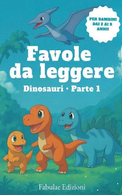 Favole Da Leggere - Dinosauri Parte 1