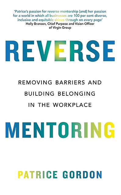 Reverse Mentoring by Patrice Gordon Paperback