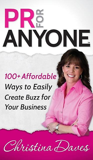 Pr For Anyone by Christina Daves Paperback Book