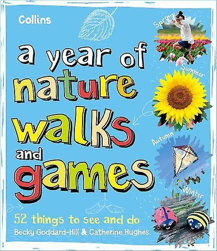 A Year Of Nature Walks And Games by Catherine Hughes Paperback