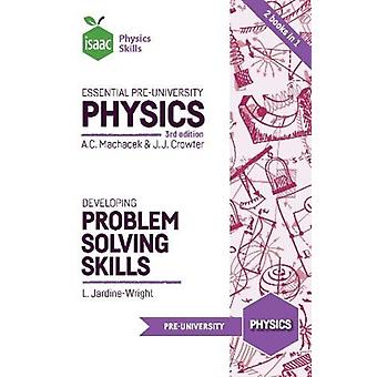 Física essencial para o ensino pré-universitário e desenvolvimento de habilidades de resolução de problemas - Anton C. Machacek