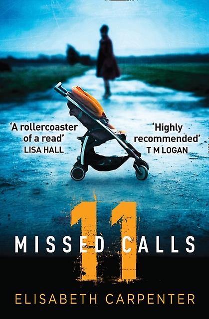 11 Missed Calls by Elisabeth Carpenter Paperback