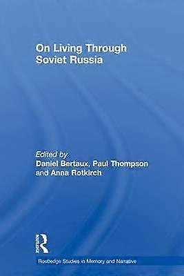 Om att leva genom Sovjets Ryssland
