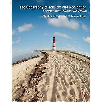 The Geography of Tourism and Recreation