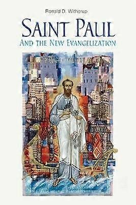 Saint Paul and the New Evangelization