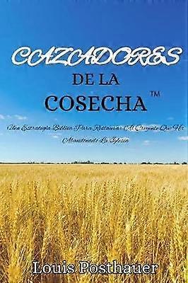 CAZADORES De La COSECHA(TM)