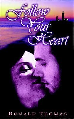 Follow Your Heart