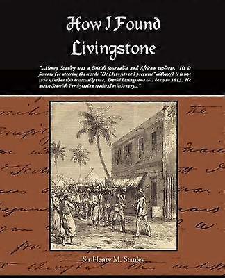 How I Found Livingstone