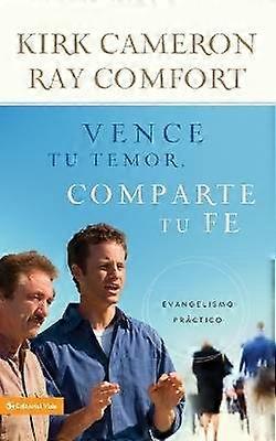 Vence Tu Temor Comparte Tu Fe