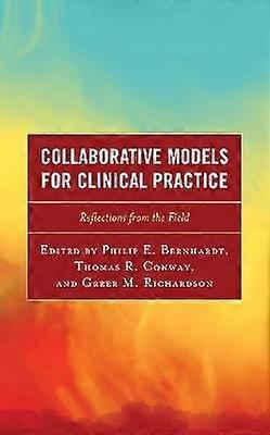 Collaborative Models for Clinical Practice