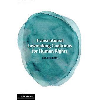 Coalizões Transnacionais de Legislação em Defesa dos Direitos Humanos - Nina Reiners