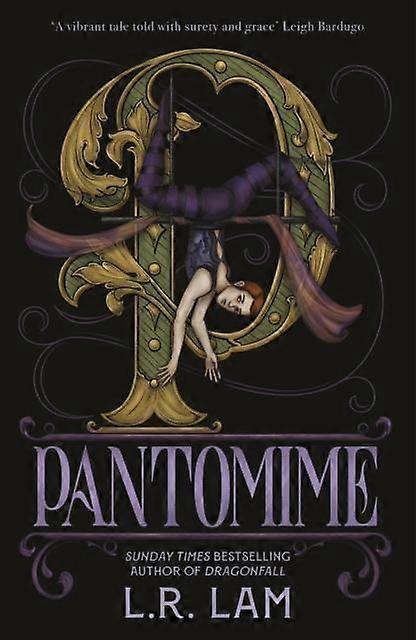 Pantomime by L.R. Lam Hardback Book