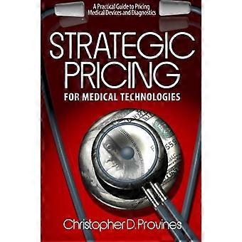 Strategisk prising for medisinsk teknologi: En praktisk guide til prising av medisinsk utstyr og diagnostikk