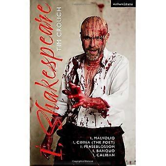 Jeg, Shakespeare: Jeg, Malvolio; Jeg, Cinna (dikteren); Jeg, Peaseblossom; Jeg, Banquo; Jeg, Caliban (Methuen Drama Play Collections)