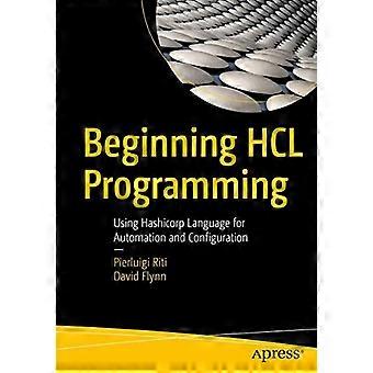 Inizio della programmazione HCL: utilizzo del linguaggio Hashicorp per l'automazione e la configurazione