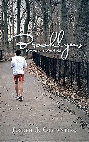 Brooklyn, fordi jeg sa det