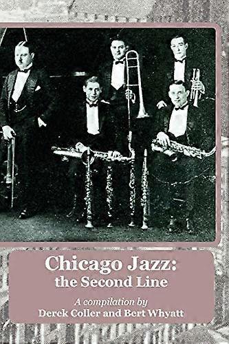 Chicago Jazz: the Second Line