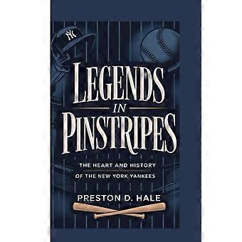 Légendes en rayures : Le cœur et l'histoire des Yankees de New York