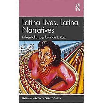 Vidas Latinas: Narrativas Latinas - Ensaios Influentes, de Vicki L. Ruiz - Taylor & Francis Ltd - Brochura - Livro em Inglês - História