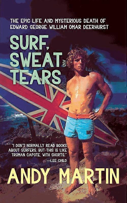 Surf Sweat And Tears