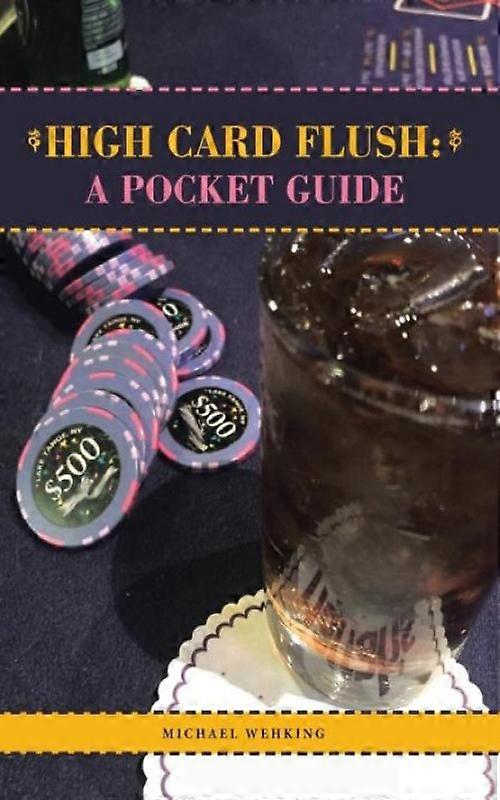 High Card Flush A Pocket Guide