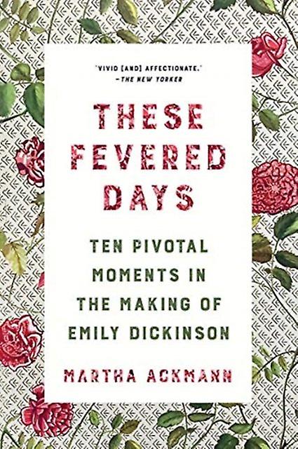 These Fevered Days by Martha Ackmann Paperback
