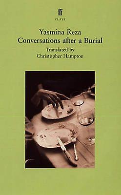 Conversations After A Burial - Yasmina Reza - Paperback - English Book - Plays, playscripts