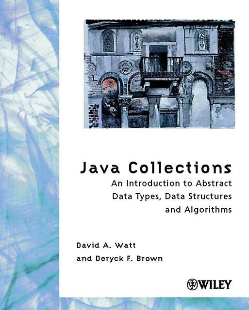 Java Collections by Brown & Deryck F. The Robert Gordon University & UK Paperback Book