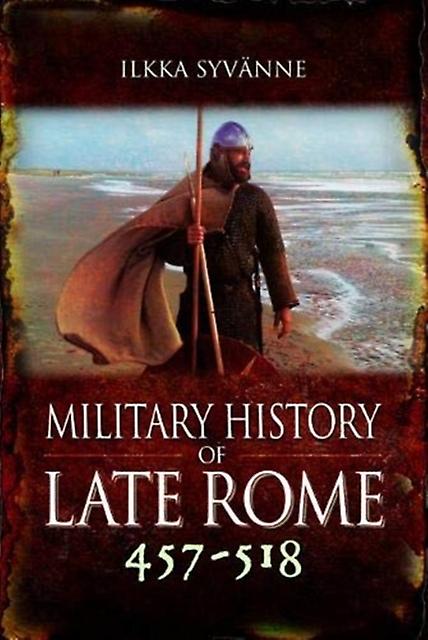 Military History Of Late Rome 457518 by Ilkka & Syvanne Paperback Book