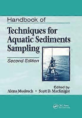 Handbook of Techniques for Aquatic Sediments Sampling