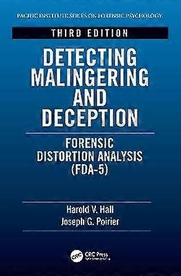 Detecting Malingering and Deception