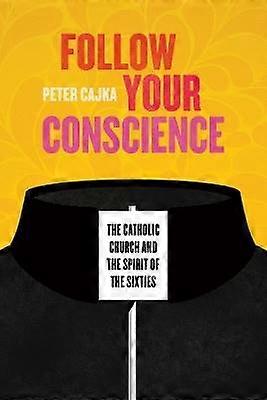 Follow Your Conscience