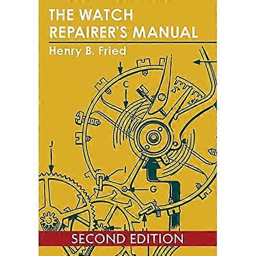 Watch Repairer's Manual