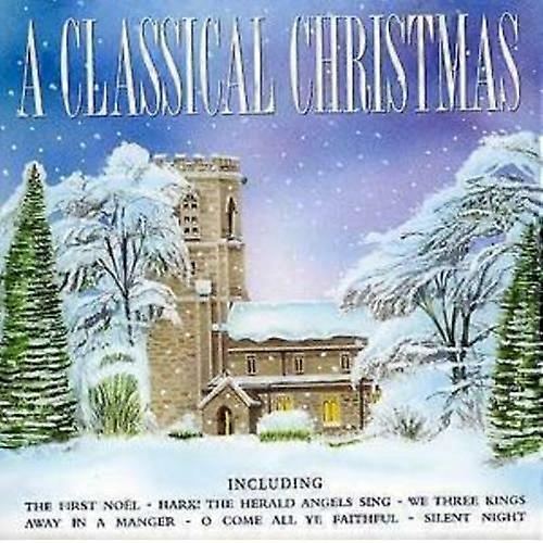Various Composers A Classical Christmas CD (2008) NEW