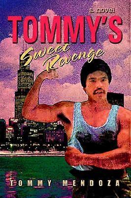 Tommys Sweet Revenge