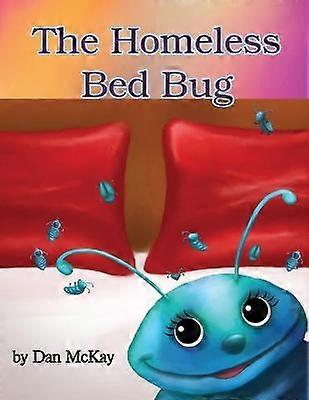 The Homeless Bed Bug