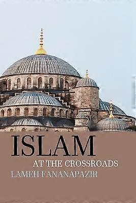 Islam at the Crossroads