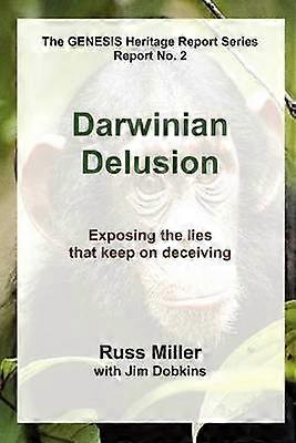 Darwinian Delusion