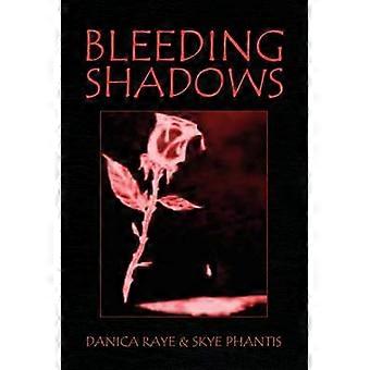 Bleeding Shadows