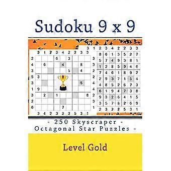 Sudoku 9 x 9 - 250 wolkenkrabber - achthoekige ster puzzels - niveau goud : 9 x 9 PITSTOP Vol. 108 Uitstekende Sudoku om de stemming te verbeteren
