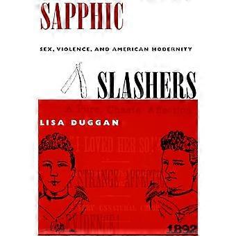 Sapphic Slashers Sex Violence and American Modernity