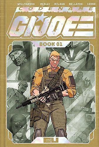 Codename G.i. Joe Deluxe Edition Book One - Joshua Williamson - Fiction: narrative themes - Image Comics - Hardback